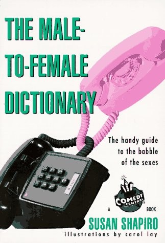 The Male-to-Female Dictionary – paperback Shapiro, Susan