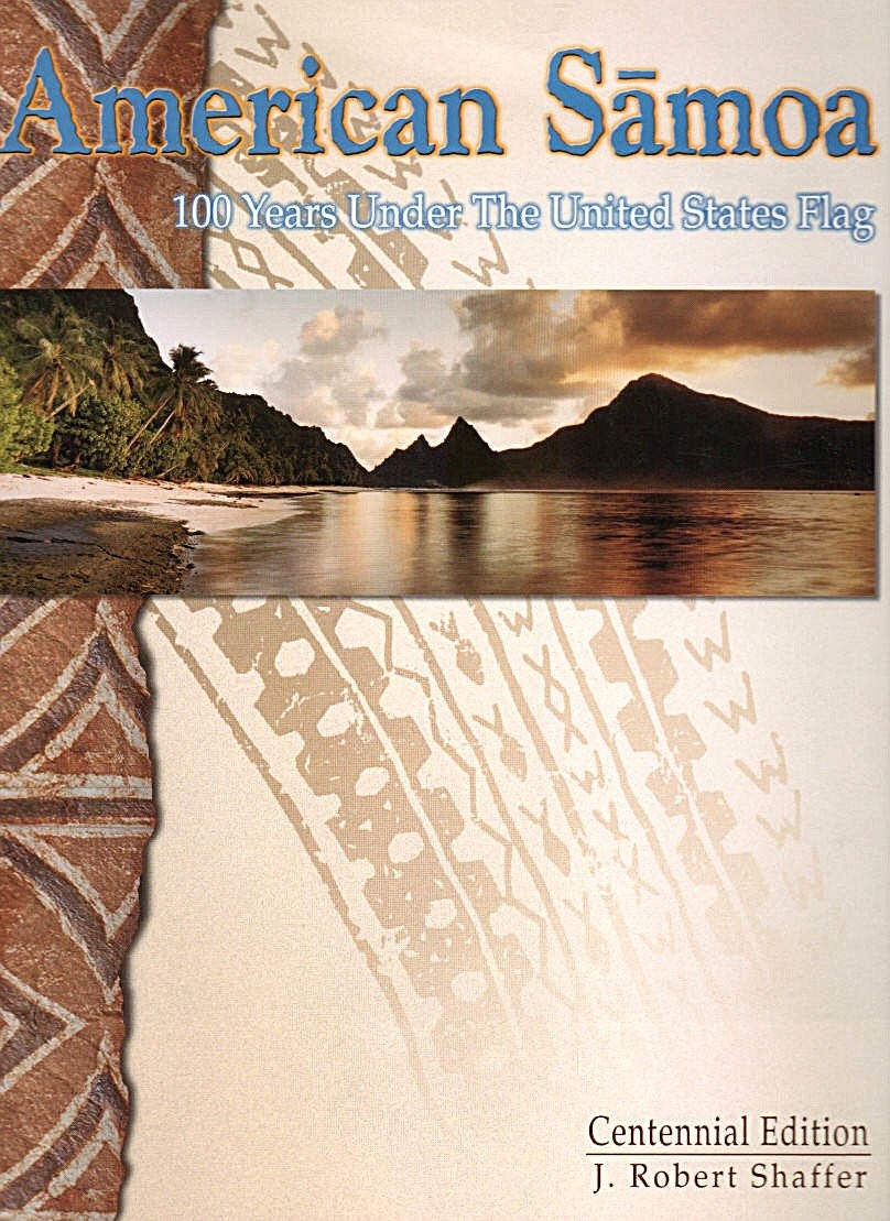 American Samoa: 100 Years Under the United States Flag