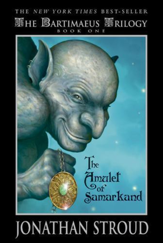 A Bartimaeus Novel Ser.: The Amulet of Samarkland by Jonathan Stroud (2004,…