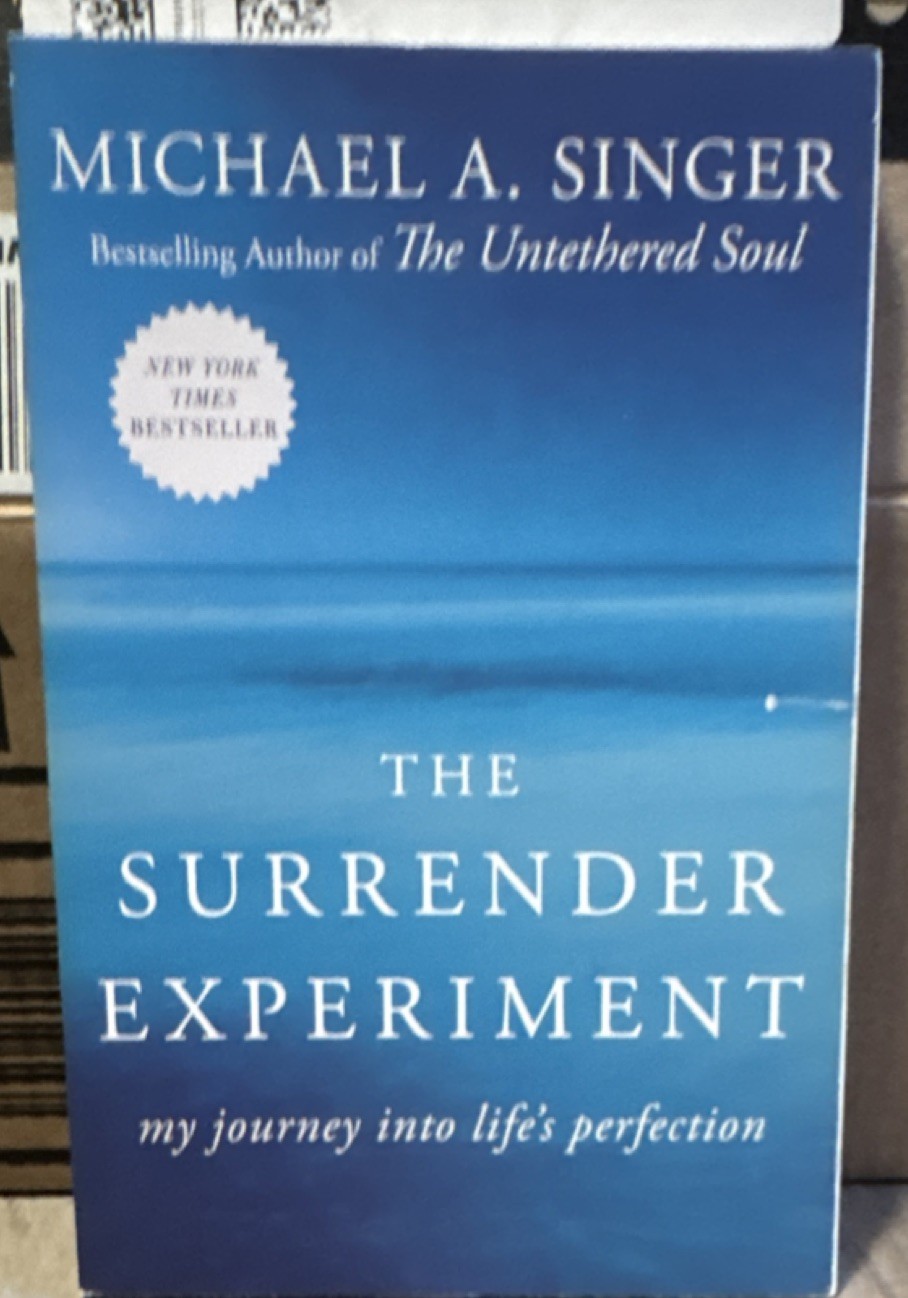 The Surrender Experiment by Michael A. Singer (Paperback, Memoir, NYT Bestselle…
