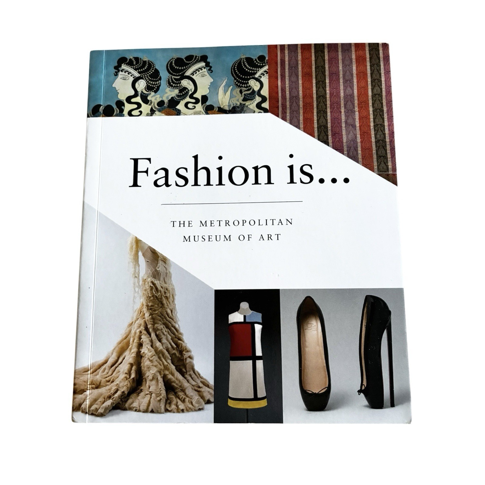 Fashion Is… By The Metropolitan Museum of Art