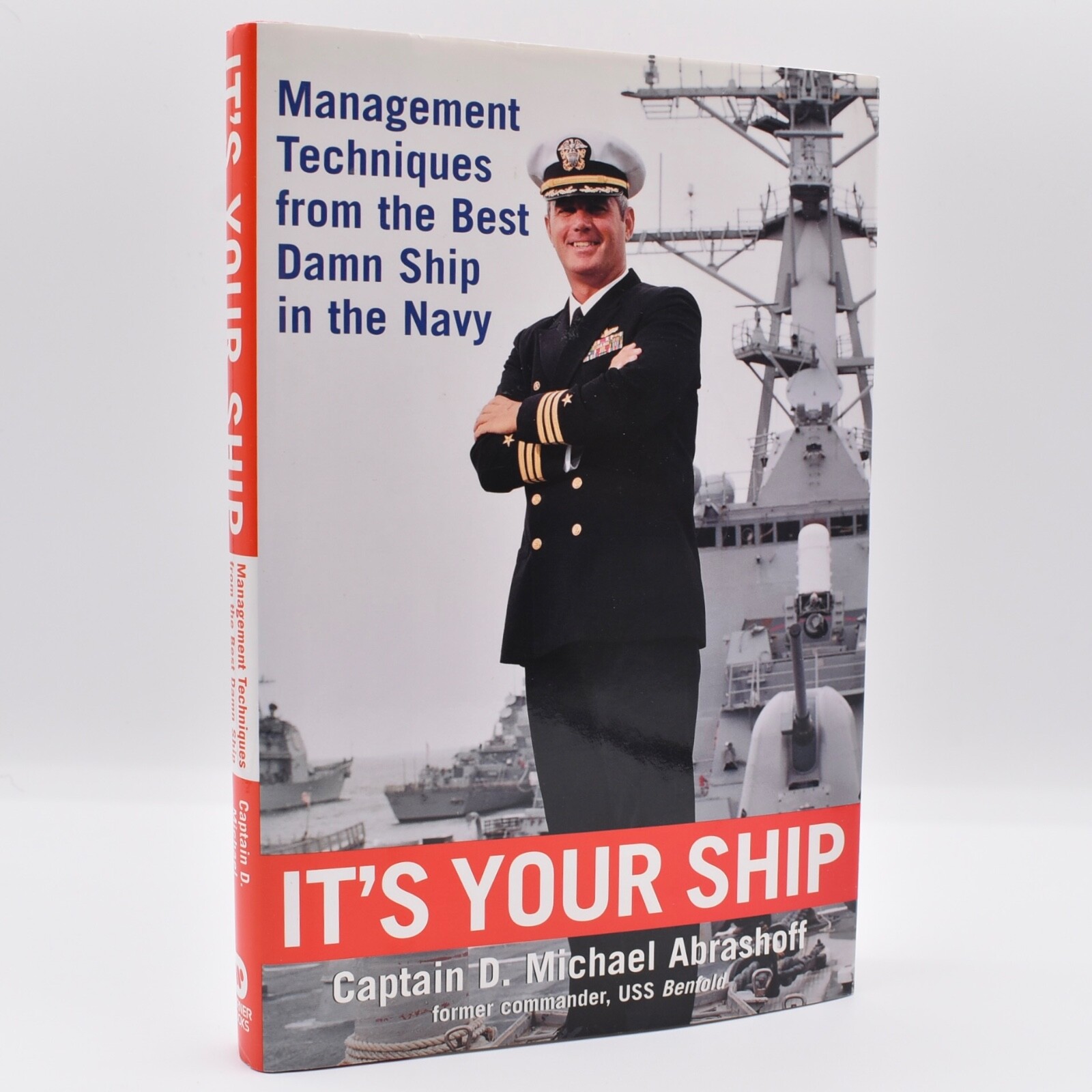 It’s Your Ship by Captain D. Michael Abrashoff HC/DJ SIGNED by Author