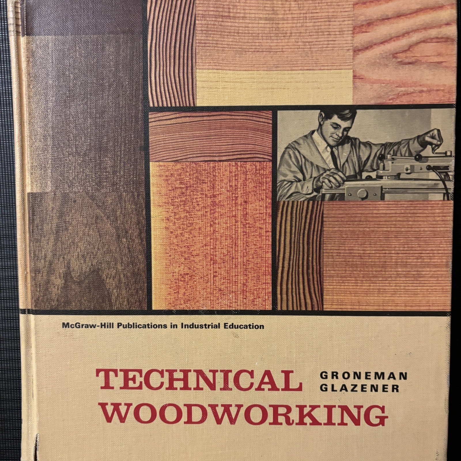Technical Woodworking (McGraw-Hill) 1966 MCM