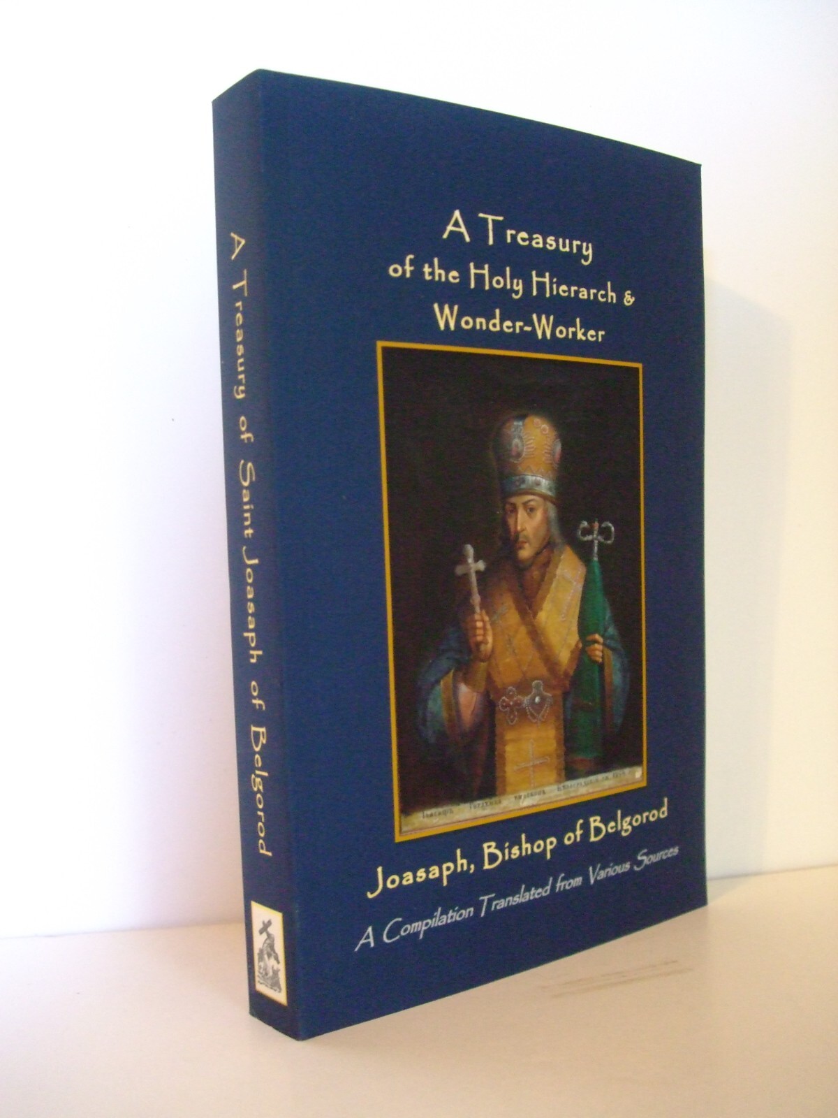Treasury of St. Joasaph of Belgorod. Life, etc. Orthodox Newly Translated SALE