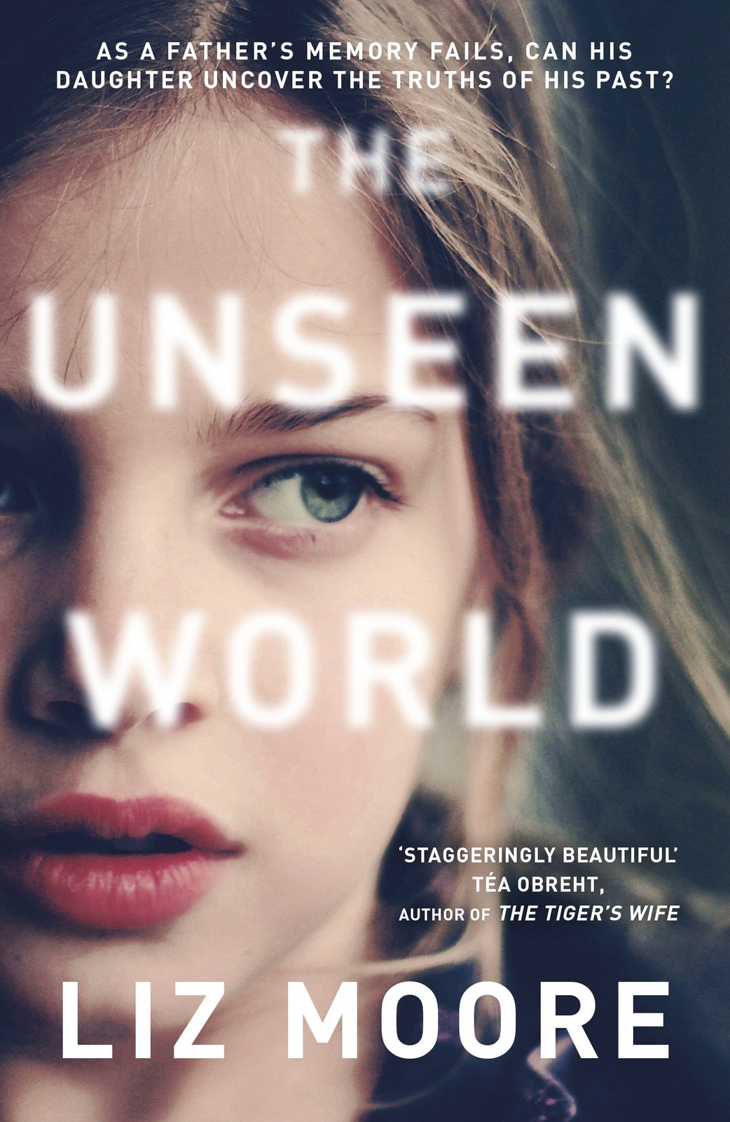 The Unseen World (International Edition)