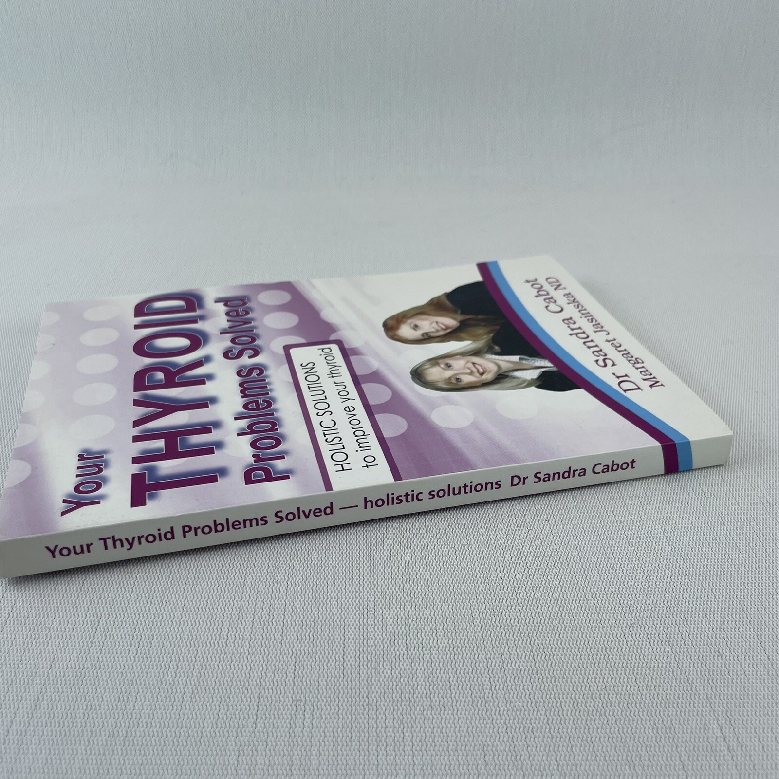 Your Thyroid Problems Solved by Dr Sandra Cabot Paperback Book