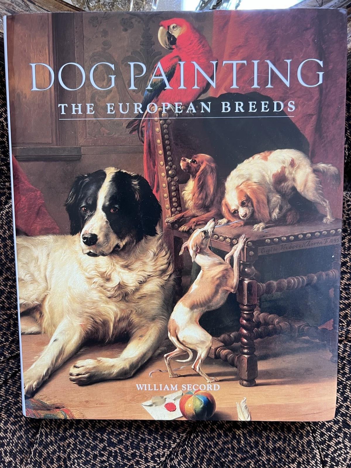 Dog Painting : The European Breeds by William Secord (2000, Hardcover)