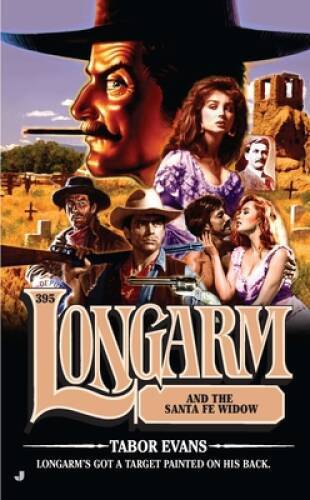 Longarm and the Santa Fe Widow (Longarm, No 395) – Mass Market Paperback – GOOD