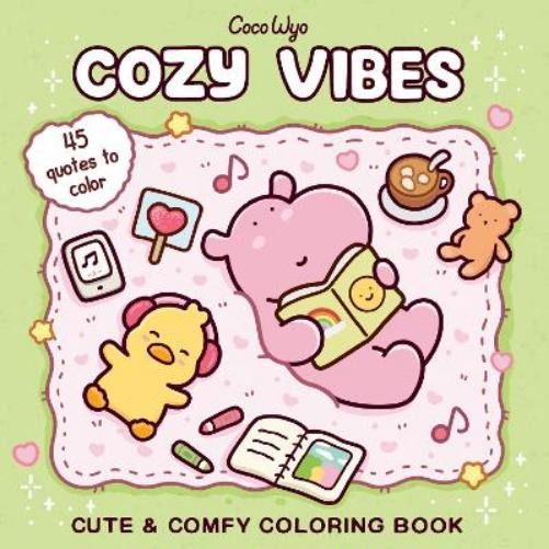 Coco Wyo Cozy Vibes (Paperback) Cozy Spaces Coloring