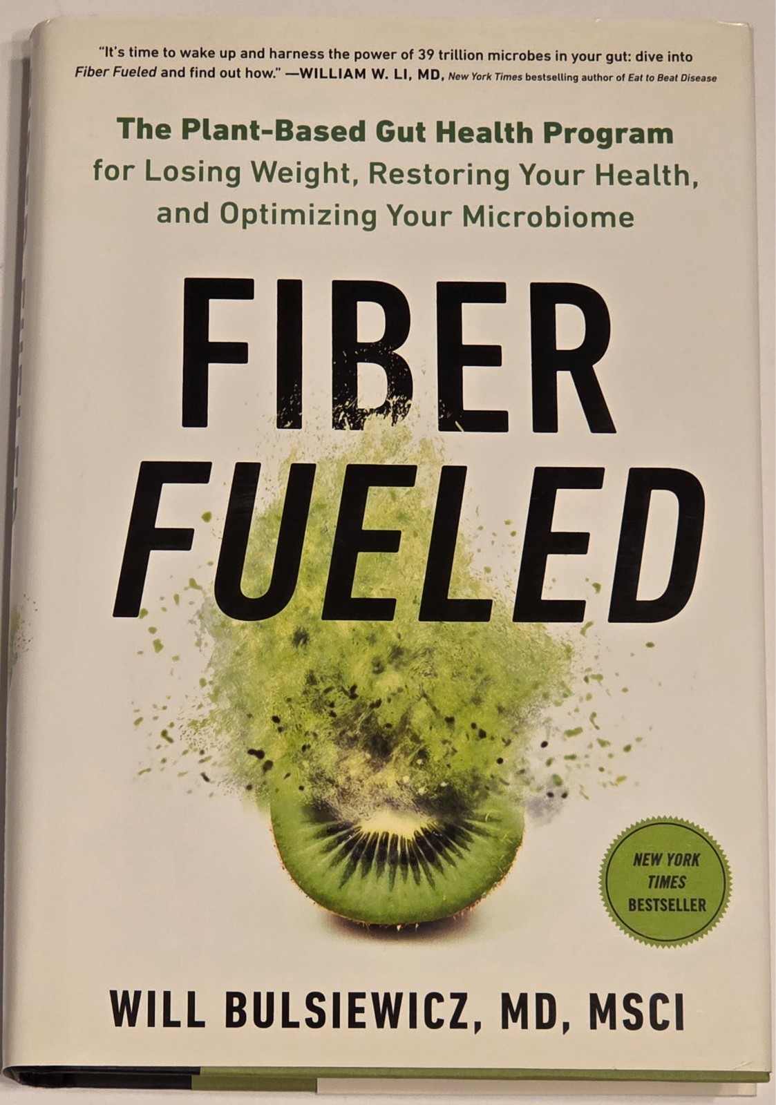 Fiber Fueled: The Plant-Based Gut Health Program – NEW – Will Bulsiewicz MD MSCI