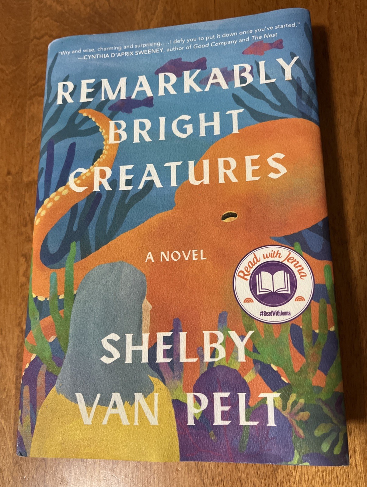 Remarkably Bright Creatures : A Novel by Shelby Van Pelt (2022, Hardcover) New