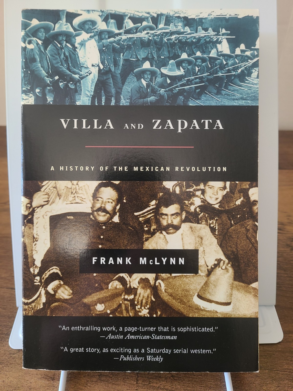 Villa and Zapata: A History of the Mexican Revolution – paperback McLynn, Fr…
