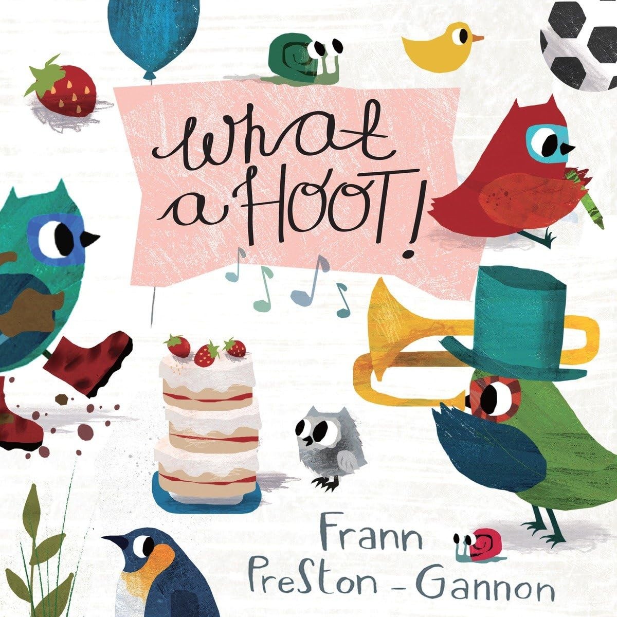 What a Hoot! – board book Preston-Gannon, Frann
