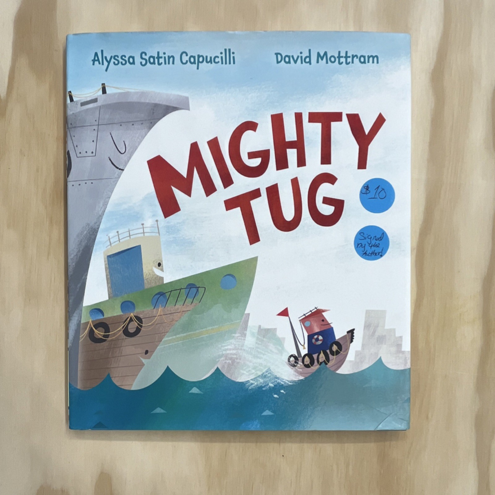 SIGNED Alyssa Satin Capucilli Mighty Tug Hardcover Picture Book 2018