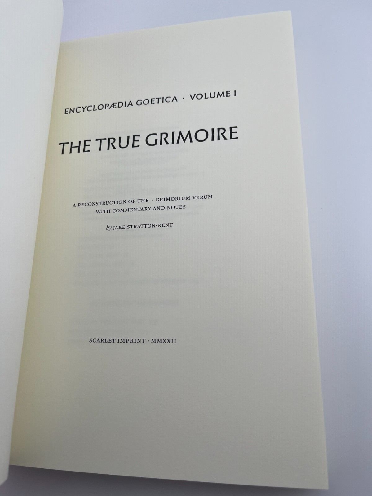 The True Grimoire ~ Volume 1 (Encyclopaedia Goetica) by Jake Stratton-Kent ~ VG+