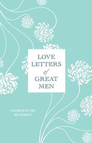 Love Letters of Great Men by Ursula Doyle: Used