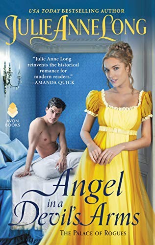 Angel in a Devil’s Arms: The Palace of Rogues by Long, Julie Anne