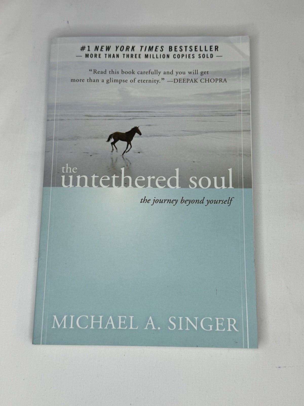 Untethered Soul The Journey Beyond Yourself by Michael A. Singer 2007