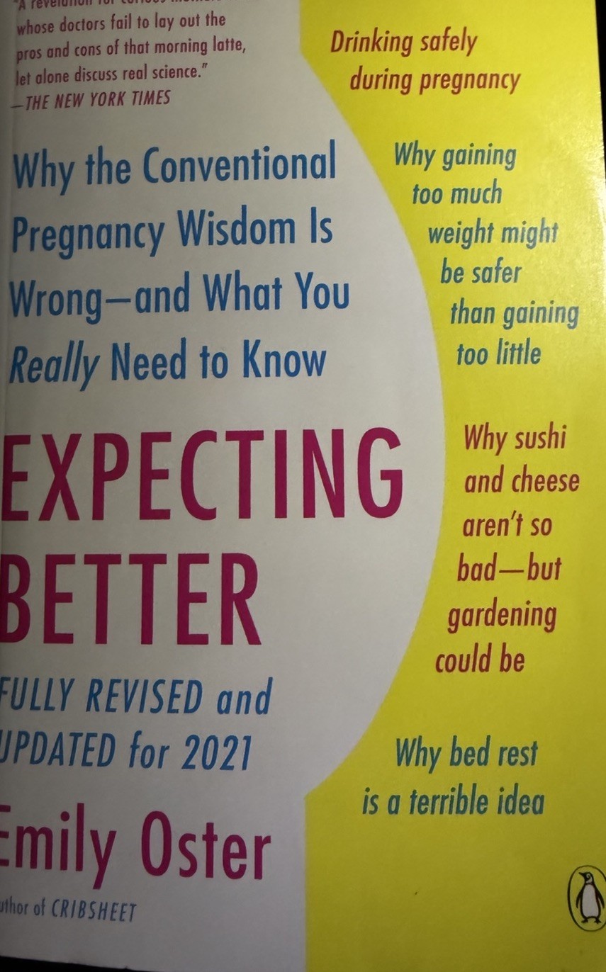 Expecting Better Emily Oster Paperback Revised 2021 Pregnancy Health Penguin