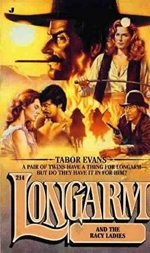 Longarm and the Racy Ladies (Longarm – Paperback, by Evans Tabor – Very Good
