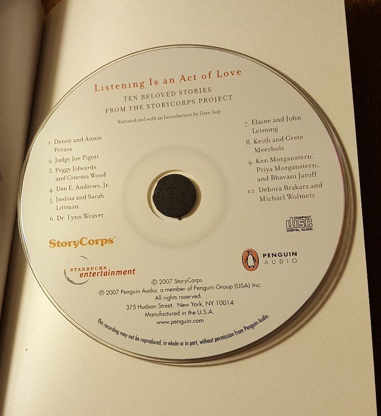 Listening Is an Act of Love : A Celebration of American Life from the StoryCorp…