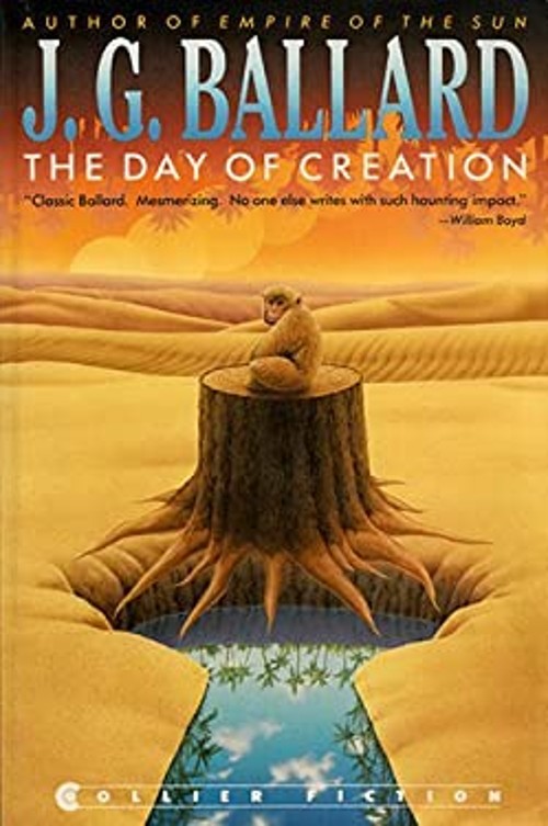 The Day of Creation Paperback J. G. Ballard