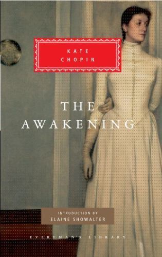 The Awakening: Introduction by Elaine Showalter by Chopin, Kate
