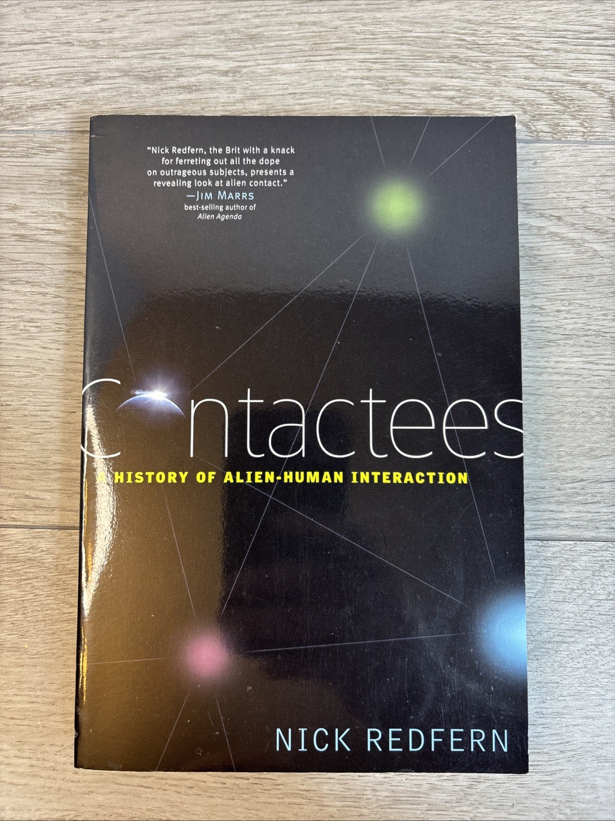 Contactees: A History of Alien-Human Interactions Nick Redfern UFO Outer Space