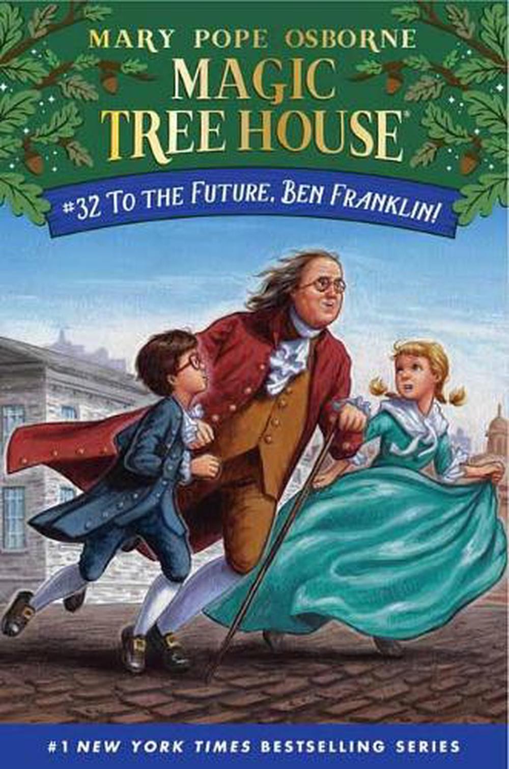 To the Future, Ben Franklin! by Mary Pope Osborne (English) Paperback Book