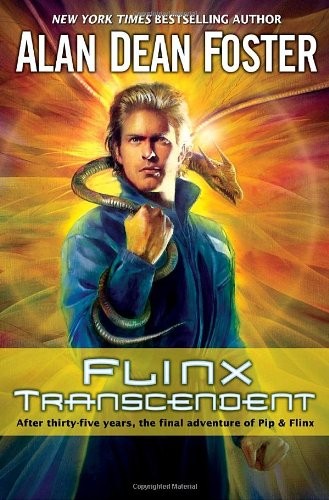 FLINX TRANSCENDENT: A PIP & FLINX ADVENTURE (PIP AND FLINX By Alan Dean Foster