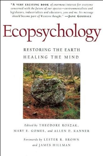 Allen D. Kanner Ecopsychology (Paperback)
