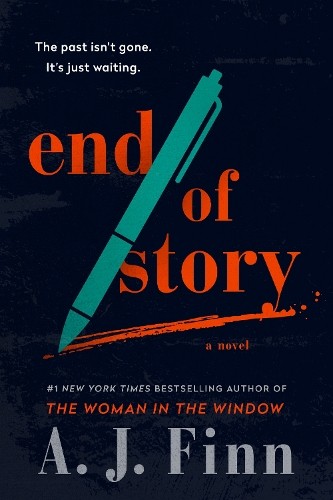 A J Finn End of Story (Hardback)