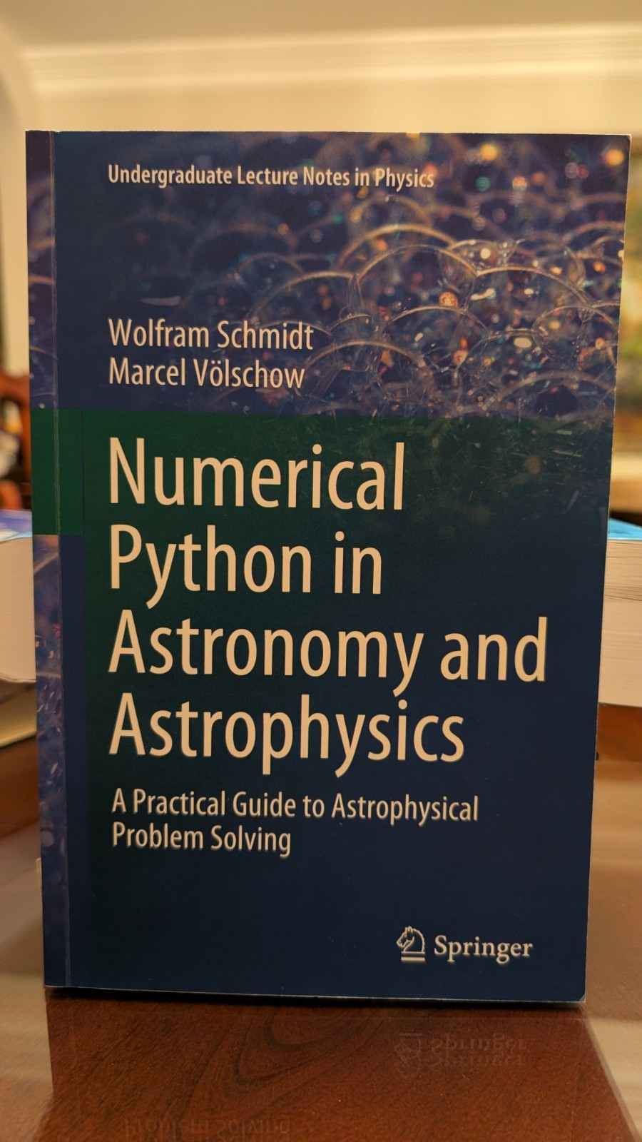 Numerical Python in Astronomy – Paperback, by Schmidt Wolfram; Völschow – New
