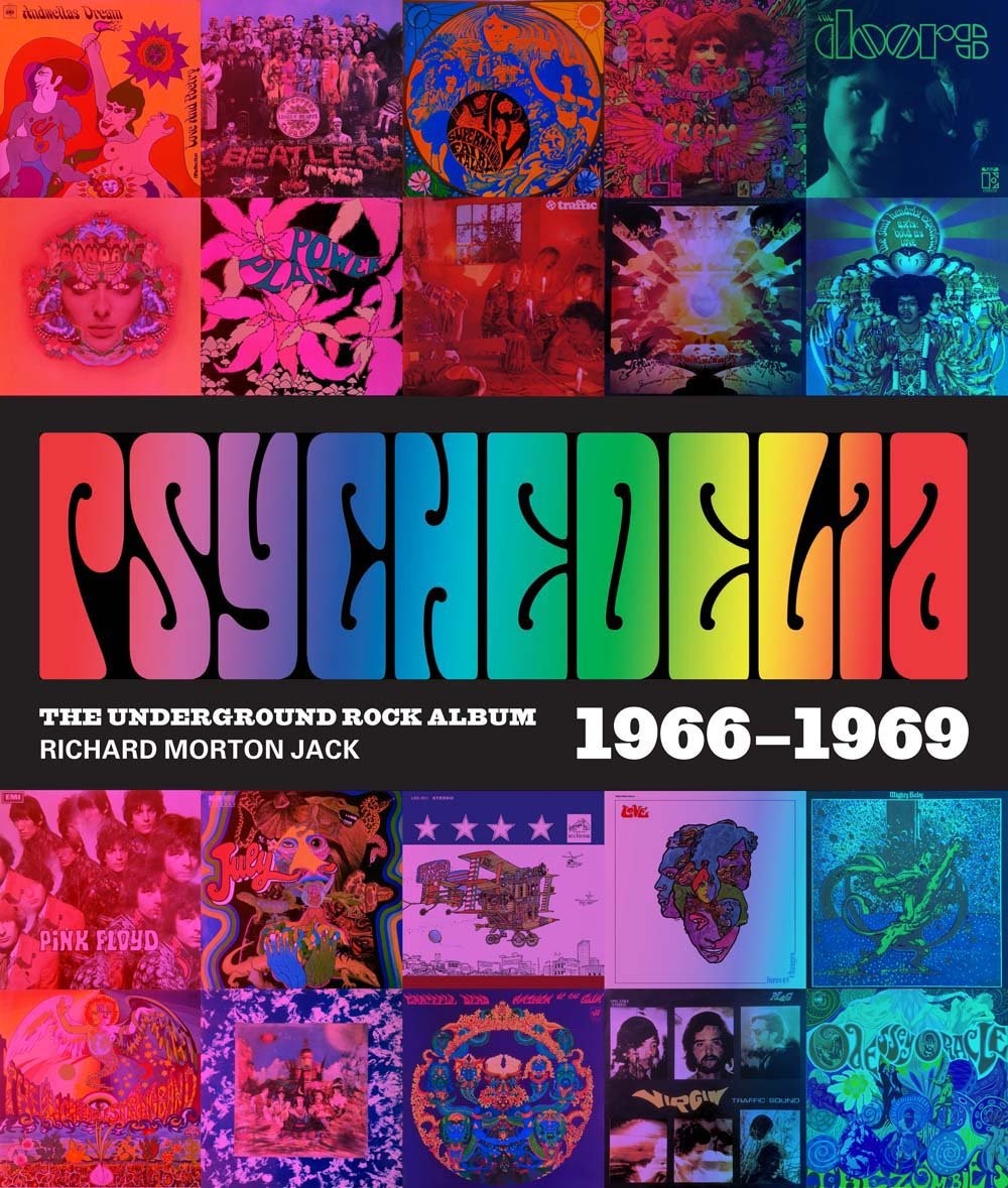 Psychedelia: 101 Iconic Underground Rock Albums 1966–1970