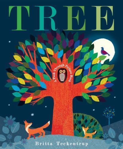 Tree: A Peek-Through Picture Book – 9781101932421, Britta Teckentrup, hardcover