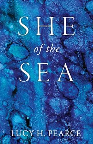 She of the Sea by Lucy H Pearce: Used
