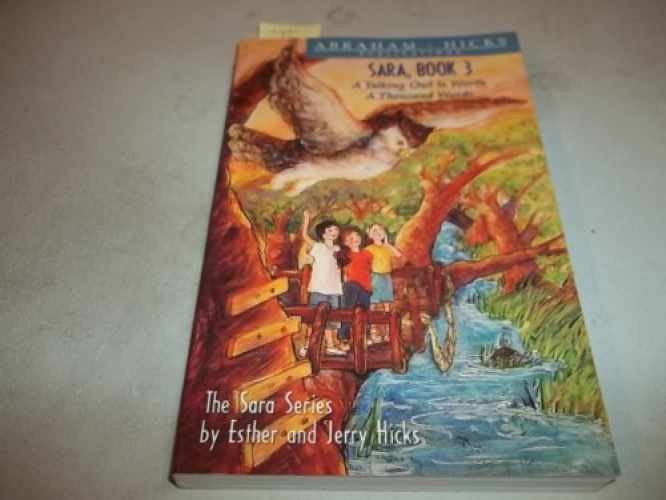 A Talking Owl is Worth a – Paperback, by Esther; Hicks Jerry – Very Good