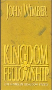 Kingdom Fellowship: Living Together As the Body of Christ