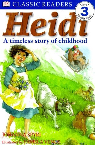 DK Readers: Heidi (Level 3: Reading Alone) (DK READERS LEVEL 3)