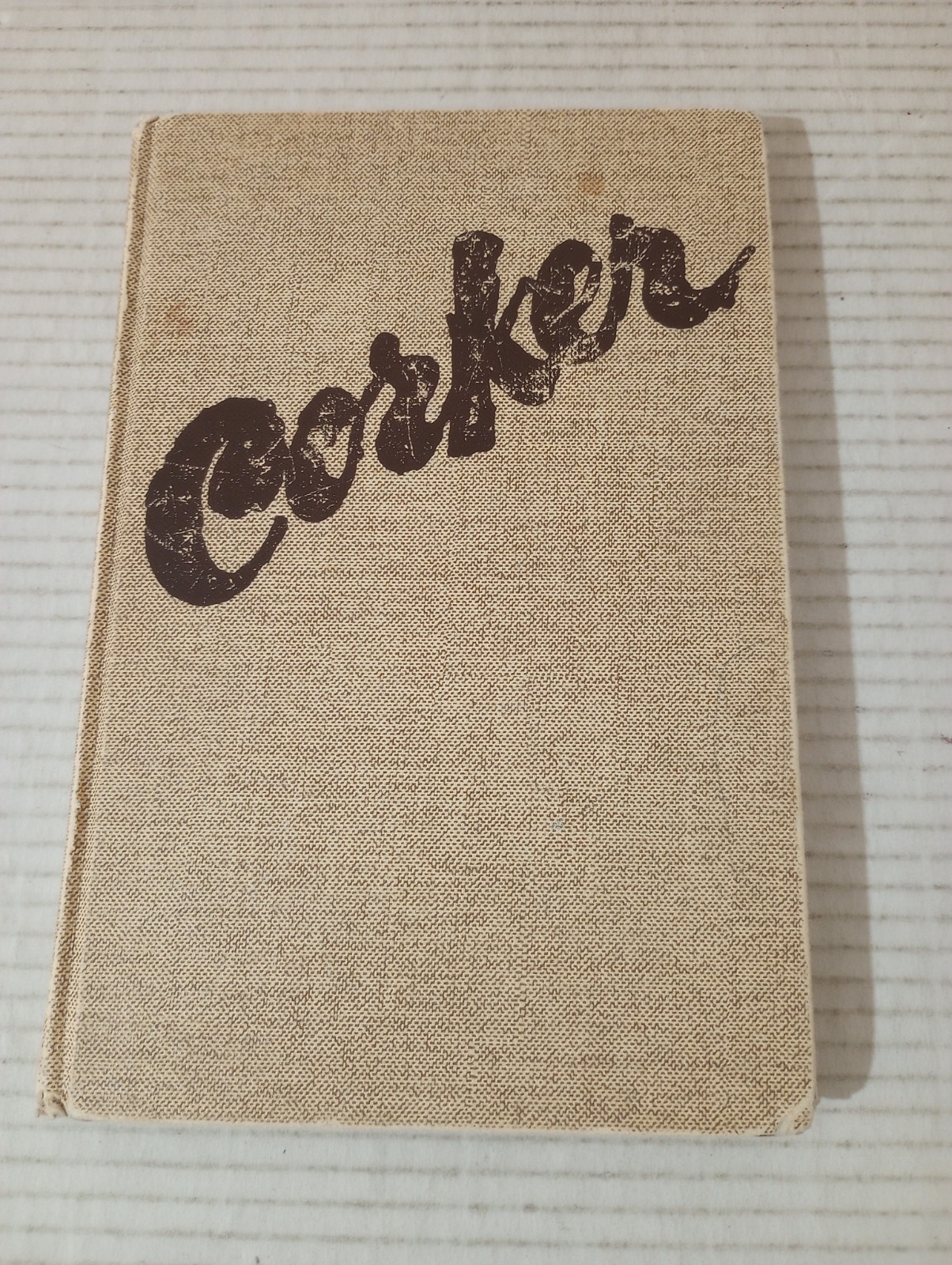 Corker A Novel By Anya Bateman Signed LDS Mormon Romance Book 1st Printing 1982