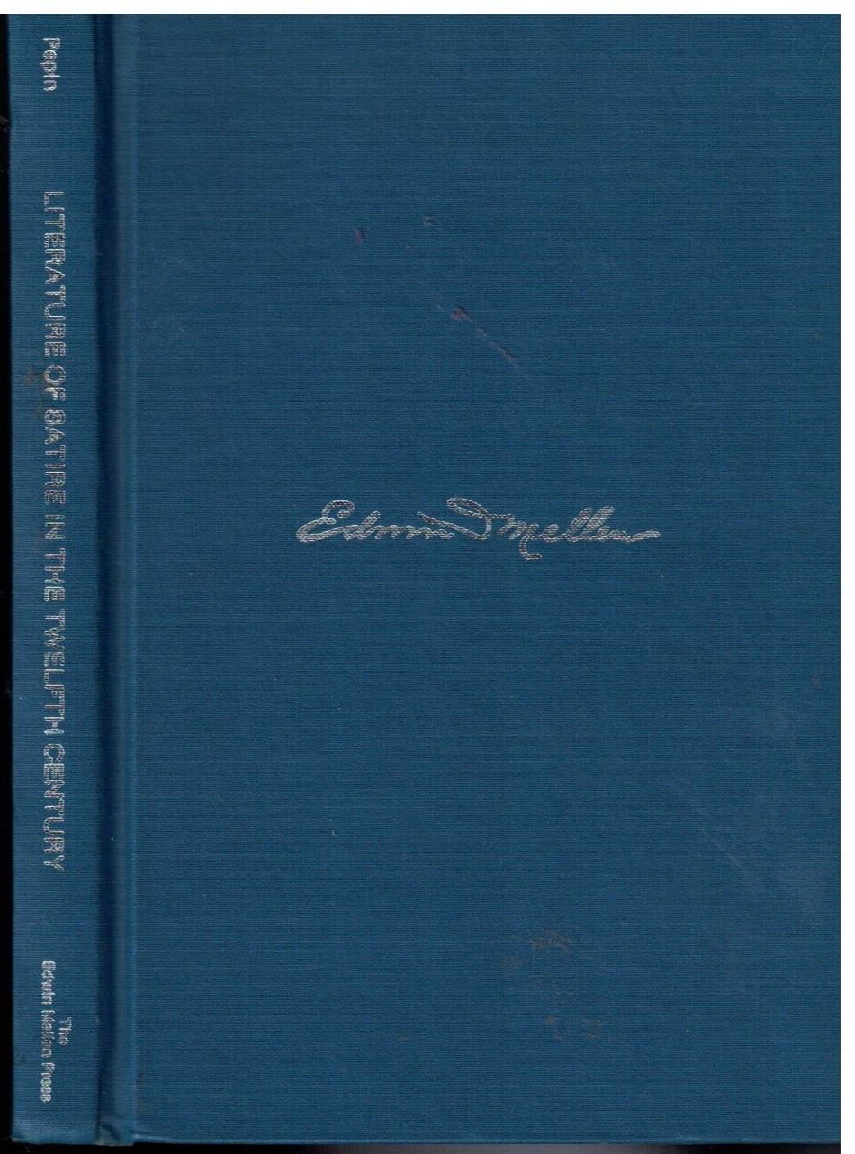 LITERATURE OF SATIRE IN THE TWELFTH CENTURY: A NEGLECTE By Ronald E. Pepin Vol 2