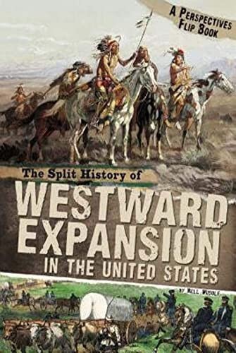 Split History of Westward Expansion in…, Musolf, Nell