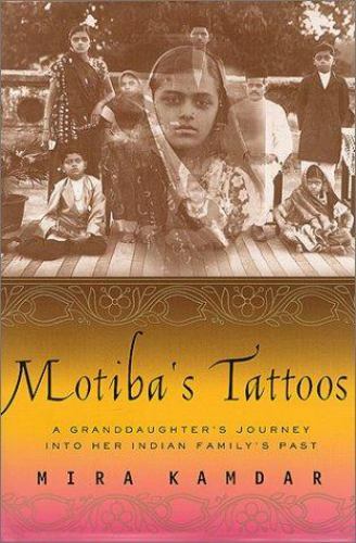 Mira Kamdar~MOTIBA’S TATTOOS~SIGNED~1ST(2)/DJ~NICE COPY
