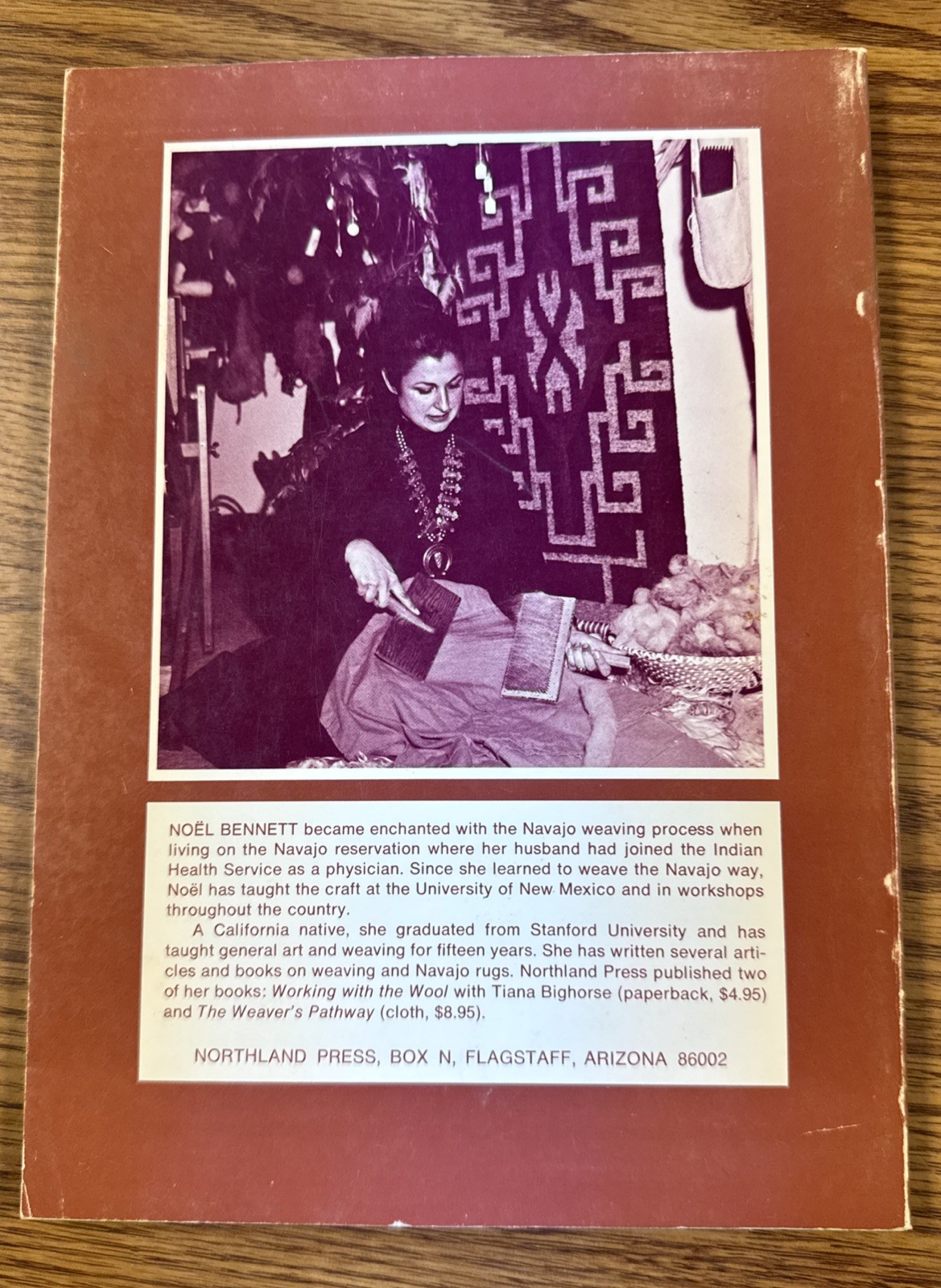 Designing with the Wool : Advanced Techniques in Navajo Weaving Noel Bennett PB