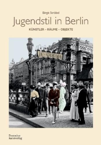 Birgit Ströbel Jugendstil in Berlin (Hardback)