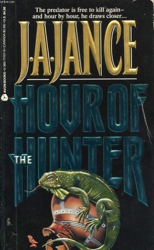 Hour of the Hunter – Mass Market Paperback By Jance, J.A. – GOOD