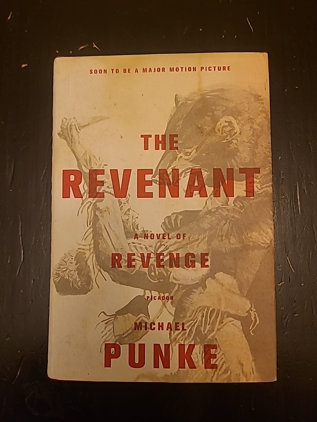 Revenant : A Novel of Revenge by Michael Punke (2015, Hardcover) – 1st Edition!!