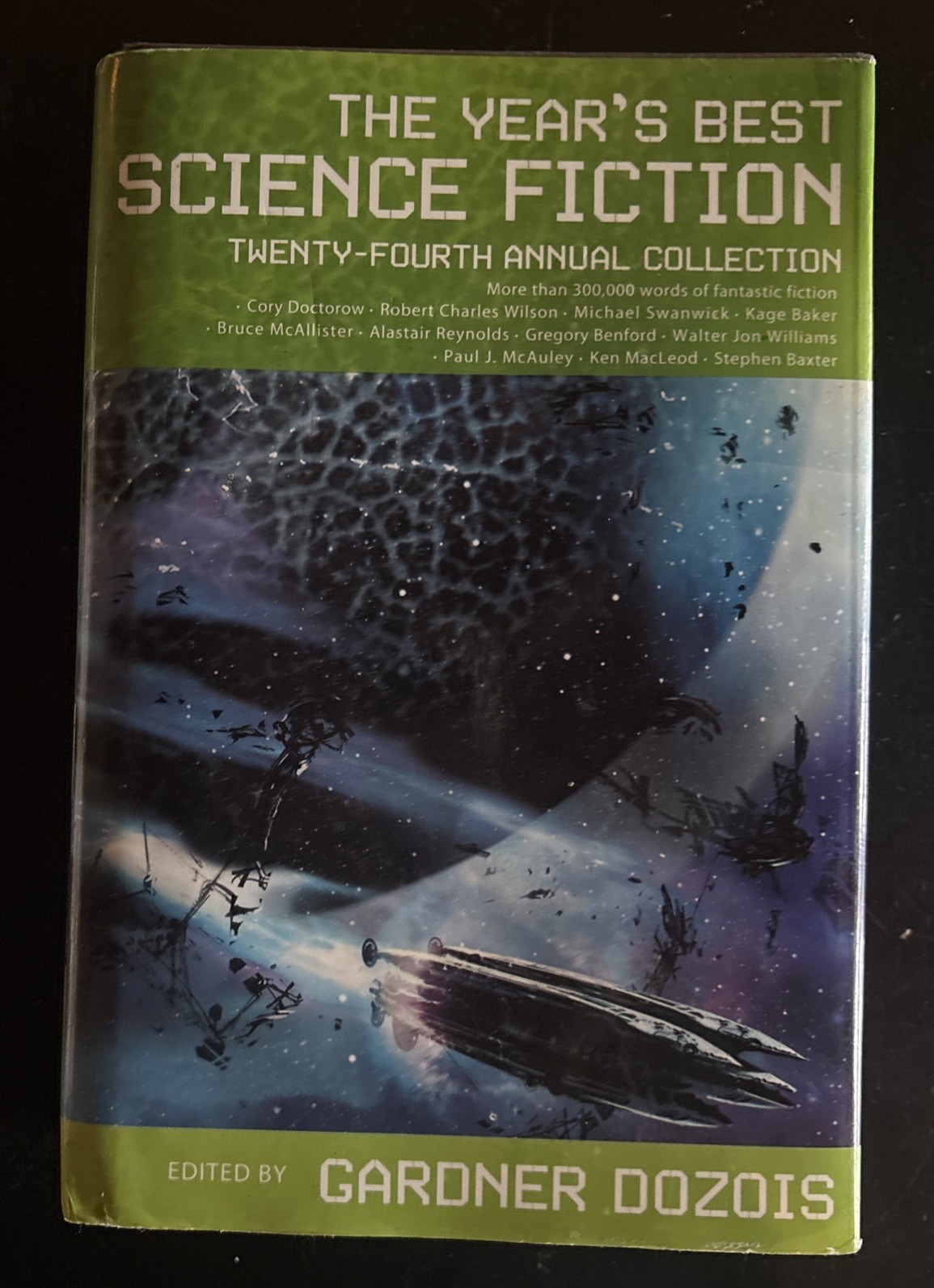 The Year’s Best Science Fiction – 24th Annual Collection – HC w/DJ 2007