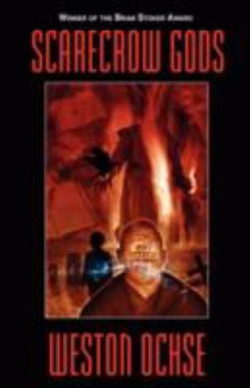 Scarecrow Gods Paperback Weston Ochse