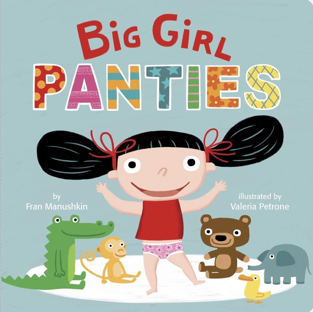 Big Girl Panties by Fran Manushkin (English) Board Book Book
